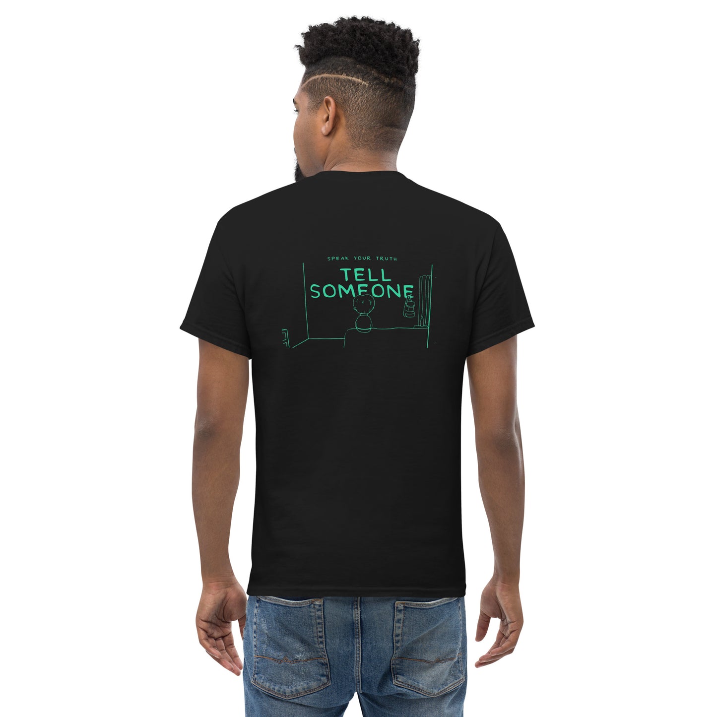Tell Someone T-shirt Back