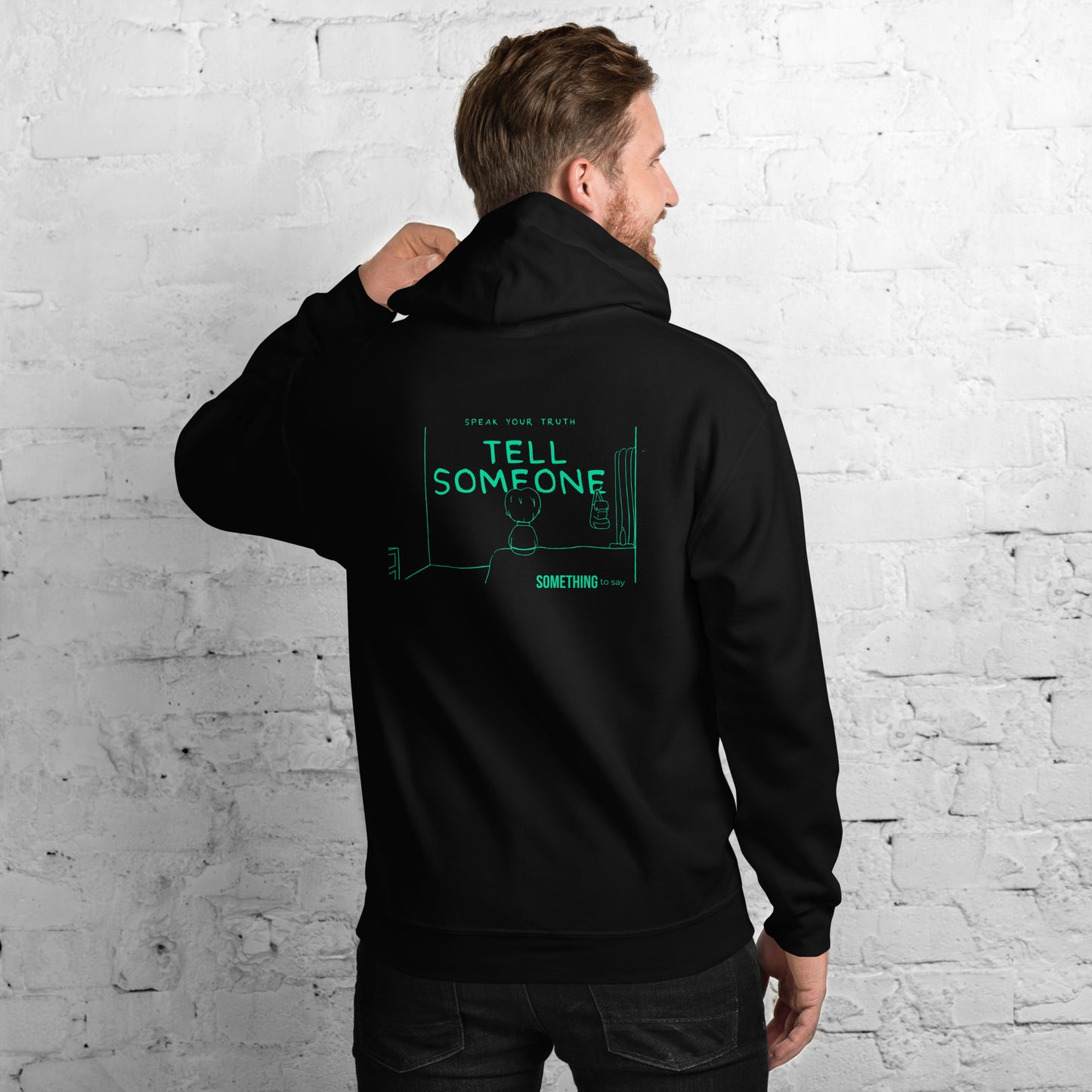 Tell Someone Hoody Back