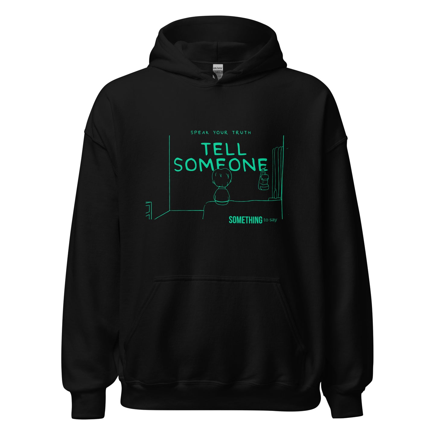 Tell Someone Hoody