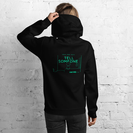 Tell Someone Hoody Back